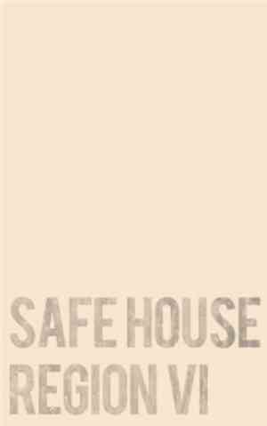 Safe House - Region VI