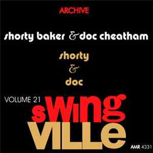 Shorty Baker & Doc Cheatham - Swingville Volume 21: Shorty & Doc