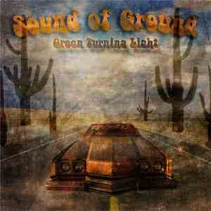 Sound Of Ground - Green Turning Light