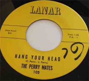 The Perry Mates - Little Darlin'/Hang Your Head