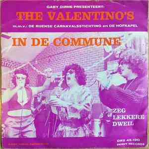 The Valentino's m.m.v. De Rijense Carnavalsstichting en De Hofkapel  - In De Commune / Zeg Lekkere Dweil