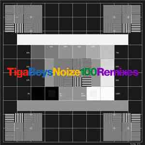 Tiga Vs Boys Noize - 100 Remixes