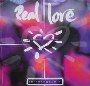Toni Daroca D.J. - Real Love