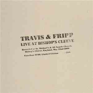 Travis & Fripp - Live At Bishop's Cleeve