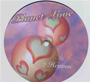 2 Heaven - Planet Love