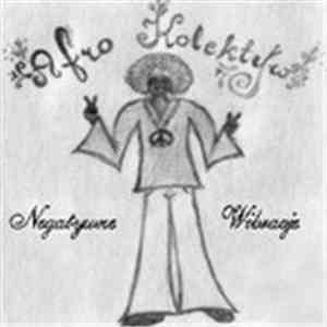Afro Kolektyw - Negatywne Wibracje