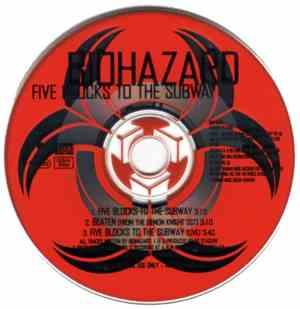 Biohazard - Five Blocks To The Subway