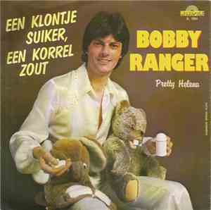 Bobby Ranger - Een Klontje Suiker, Een Korrel Zout