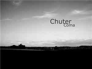 Chuter - Coma