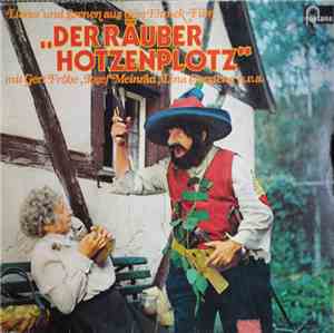 Die Münchner Songgruppe - Eugen Thomass - Der Räuber Hotzenplotz (Lieder Und Szenen Aus Dem Ehmck-Film)