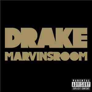 Drake - Marvin's Room