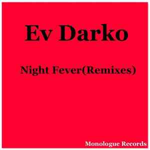 Ev Darko - Night Fever (Remixes)