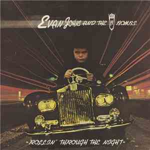 Evan Johns And The H-Bombs - Rollin' Through The Night