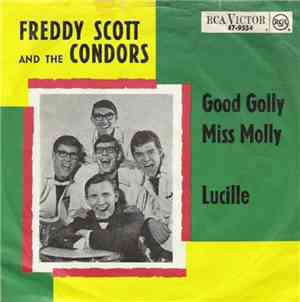 Freddy Scott & The Condors - Good Golly Miss Molly