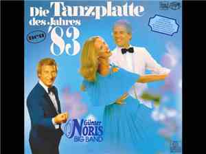 Günter Noris Big Band - Die Tanzplatte Des Jahres '83