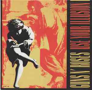 Guns N' Roses - Use Your Illusion I