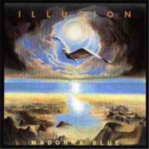 Illusion  - Madonna Blue