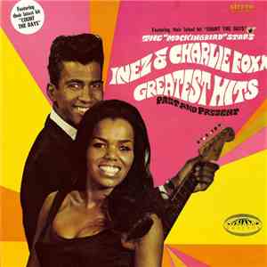 Inez & Charlie Foxx - Inez & Charlie Foxx Greatest Hits