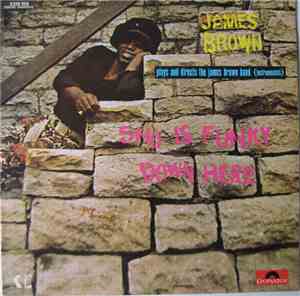 James Brown - Plays And Directs The James Brown Band (Instrumental) – Sho Is Funky Down Here