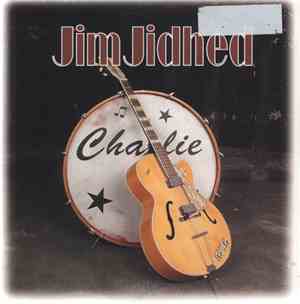 Jim Jidhed - Charlie