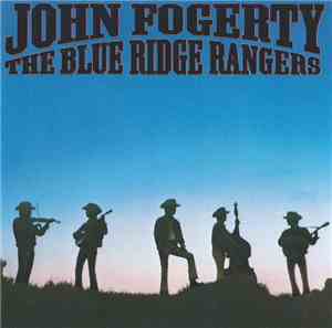 John Fogerty - The Blue Ridge Rangers