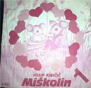 Josip Ribičič - Miškolin 1