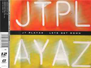 JT Playaz - Lets Get Down