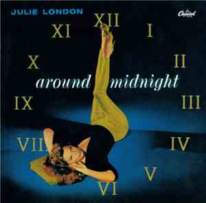 Julie London - Around Midnight