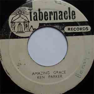 Ken Parker - Amazing Grace / Do Lord Have Mercy