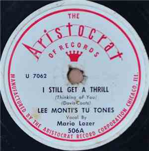 Lee Monti's Tu Tones Vocal By Mario Lozer / Lee Monti's Tu Tones - I Still Get A Thrill / Tico-Tico