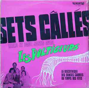 Les Voltigeurs - Sets Câllés, Reels Et Paul Jones