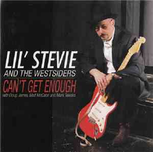 Lil' Stevie And The Westsiders - Can't Get Enough