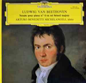 Ludwig van Beethoven - Arturo Benedetti Michelangeli - Sonate N° 4 En Mi Bémol Majeur