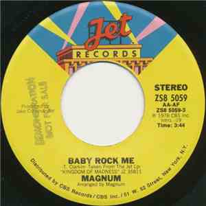 Magnum  - Baby Rock Me