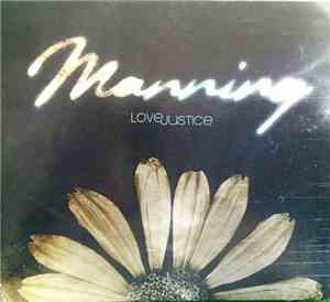 Manning  - Love Justice