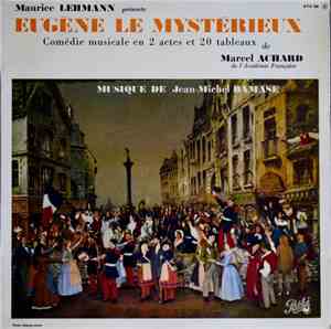 Marcel Achard, Musique De Jean-Michel Damase, Artistes : Michel Cadioux,, Jacqueline Boyer, Dominique Tirmont, Jean-Louis Simon, Colette Marchand, Pierre Blanc , Arlette Giraldy, Christian Marin, Les Chœurs René Duclos - Eugène Le Mystérieux - Comédie En 