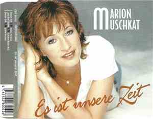 Marion Muschkat - Es Ist Unsere Zeit