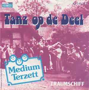 Medium Terzett - Tanz Op De Deel