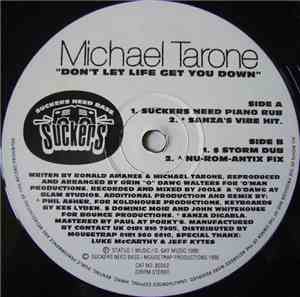 Michael Tarone - Don't Let Life Get You Down