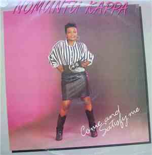Nomuntu Kappa - Come And Satisfy Me