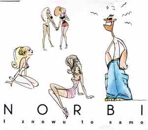 Norbi - I Znowu To Samo