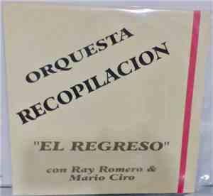 Orquesta La Recopilacion - El Regreso