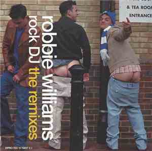 Robbie Williams - Rock DJ The Remixes