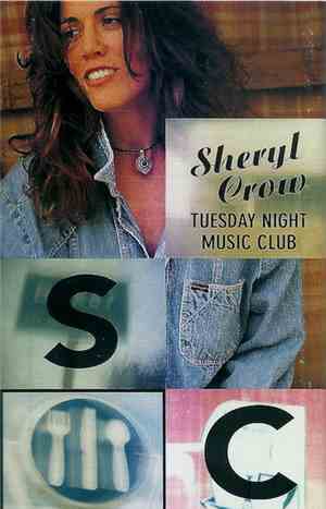 Sheryl Crow - Tuesday Night Music Club