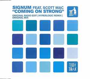 Signum Feat. Scott Mac - Coming On Strong
