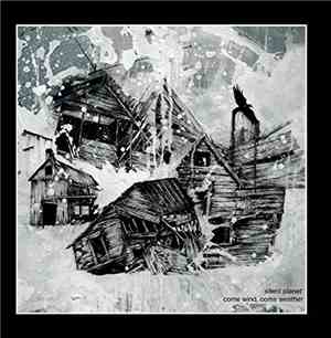 Silent Planet - Come Wind, Come Weather