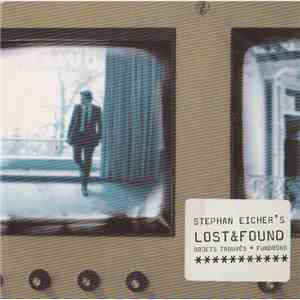 Stephan Eicher - Lost & Found