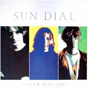 Sun Dial - Other Way Out