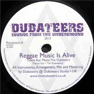Tenna Star Meets The Dubateers - Reggae Music Is Alive