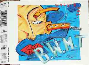 The B-Team - B.W.M.T.